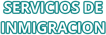 SERVICIOS DE INMIGRACION